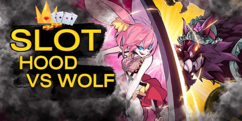 เกมสล็อต Hood vs Wolf หนูน้อยหมวกแดง ปะทะหมาป่าเจ้าเล่ห์